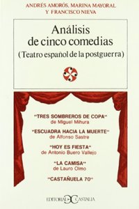 Analisis de Cinco Comedias: Teatro Espanol de La Postguerra