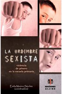 La Urdimbre Sexista