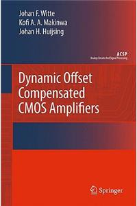 Dynamic Offset Compensated CMOS Amplifiers