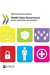 OECD Health Policy Studies Health Data Governance