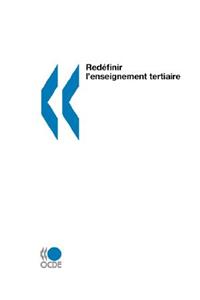 Redéfinir l'enseignement tertiaire