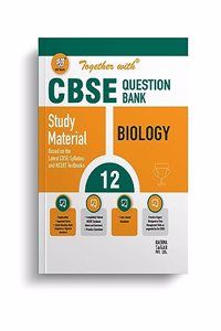 Together With CBSE Class 12 Biology Solved Question Bank & Practice Papers (Chapterwise & Topicwise) Exam 2023-24