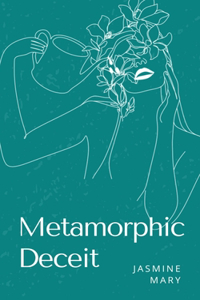 Metamorphic Deceit