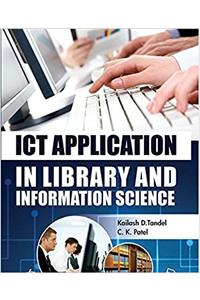 ICT APPLICATION IN LIBRARYAND INFORMATION SCIENCE