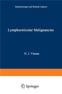 Lymphoreticular Malignancies