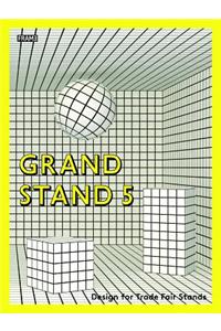 Grand Stand 5