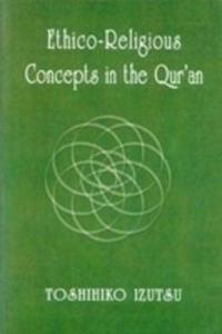Ethico-religious Concepts in the Qu'ran