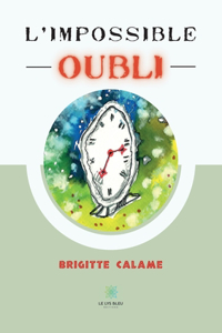 L'impossible oubli