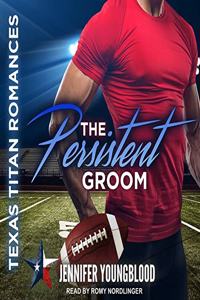The Persistent Groom
