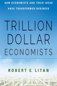 Trillion Dollar Economists