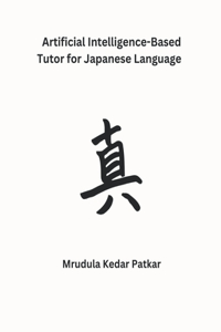 Artificial Intelligence-Based Tutor for Japanese Language