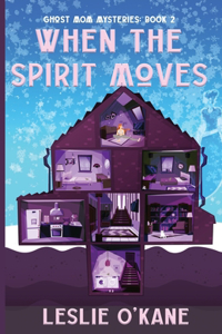 When the Spirit Moves