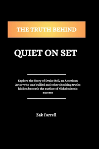 truth behind Quiet on Set