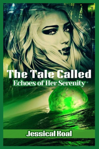 The Tale Called