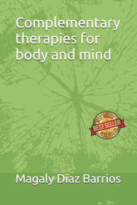 Complementary therapies for body and mind