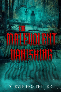 Malevolent Vanishing