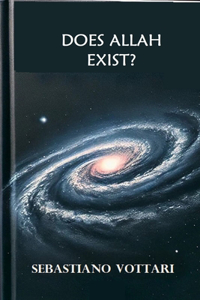 Does Allah Exist?