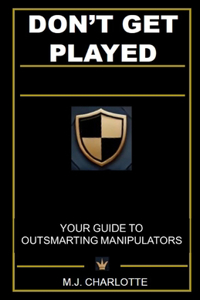 Don't Get Played