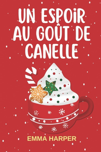 Un espoir au goût de cannelle