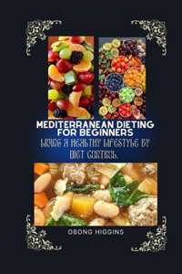 Mediterranean Dieting for Beginners
