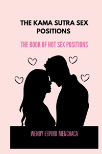 Kama Sutra Sex Positions: The Book Of Hot Sex Positions