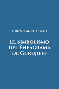 El Simbolismo del Eneagrama de Gurdjieff