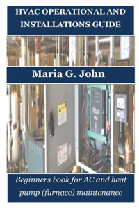HVAC Operational and Installations Guide