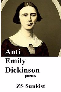 Anti Emily Dickinson