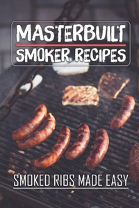 Masterbuilt Smoker Recipes