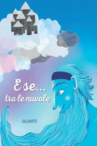 E se...tra le nuvole