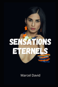 Sensations eternels
