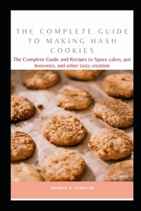The Complete Guide to Making Hash Cookies