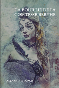 La bouillie de la comtesse Berthe