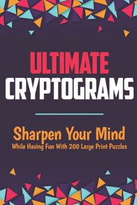 Ultimate Cryptograms