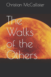 Walks of the Others