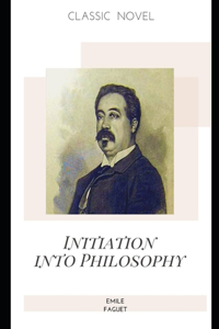 Initiation into Philosophy