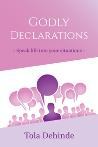 Godly Declarations