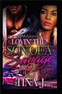 Luvin The Son of a Savage 2