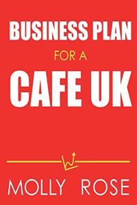 Business Plan For A Cafe Uk