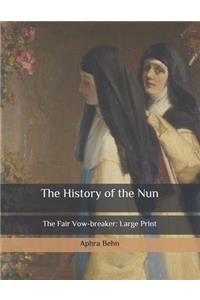 The History of the Nun