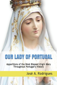 Our Lady of Portugal - Special Edition -