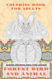 Forest Bird and Animal - Coloring Book for adults - Reindeer, Groundhog, Zebra, Hyena, and more