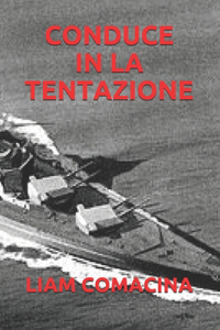 Conduce in La Tentazione