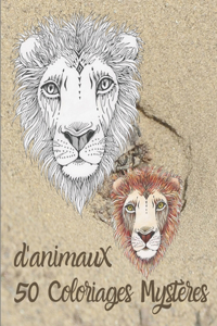 50 Coloriages Mystères d'Animaux