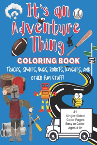 It's an Adventure Thing