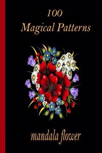 100 Magical Patterns mandala flower