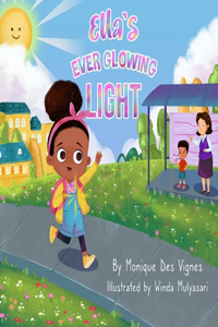 Ella's Ever Glowing Light