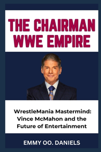 Chairman Wwe Empire