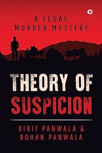 Theory of Suspicion: A Legal Murder Mystery