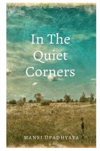 In The Quiet Corners